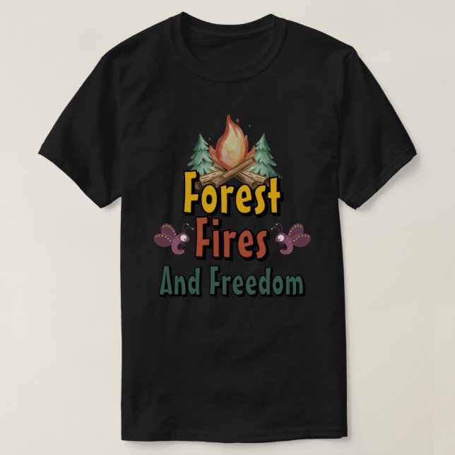 T-shirt Forêt, Feux et Liberté (Design devant)