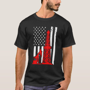 T-shirt Foreur pétrolier patriotique Forage pétrolier Drap