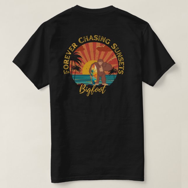 T-shirt Forever Chasing Sunsets Bigfoot Surf Noir (Design dos)