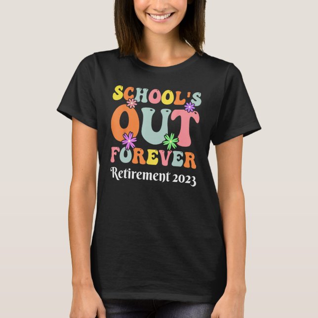 T-shirt Forever Retirement Teacher Gift Retirement 2023 (Devant)