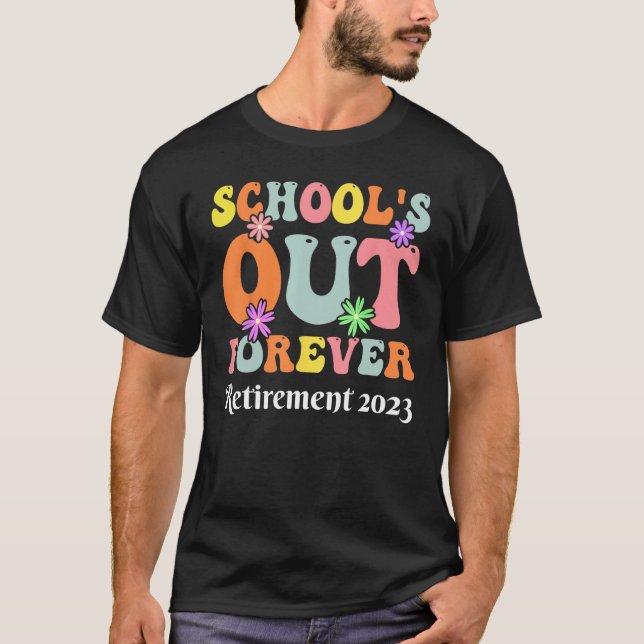 T-shirt Forever Retirement Teacher Gift Retirement 2023 (Devant)