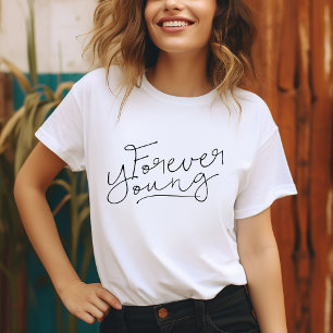 T-shirt Forever Young
