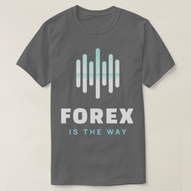 T-shirt Forex est la façon dont Daytrader Design (Design devant)