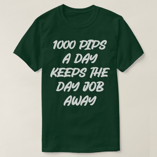 T-shirt FOREX TRADER 1000 Pips par jour 2 (Design devant)