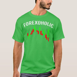 T-shirt FOREX TRADER Forexoholic 2