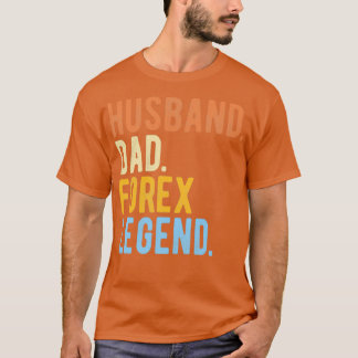 T-shirt FOREX TRADER mari papa forex légende