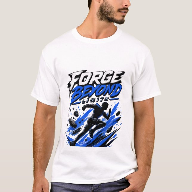 T-shirt Forge Beyond Limits | Graphisme de coureur motivan (Devant)