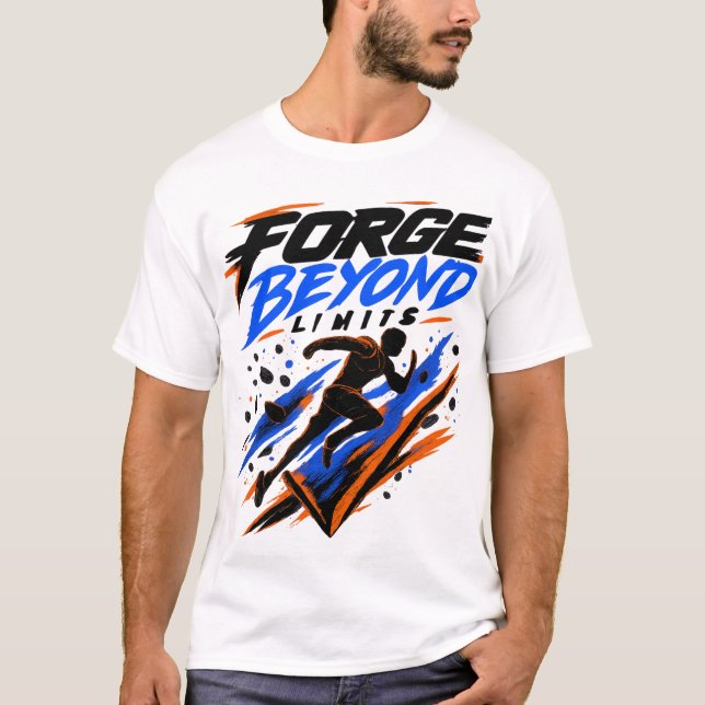 T-shirt Forge Beyond Limits | Graphisme de coureur motivan (Devant)