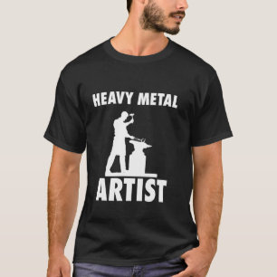 T-shirt Forgeron Métal Lourd' Artiste Métallier Équipement