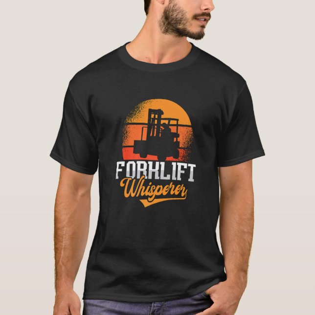 T-shirt Forklift Whisperer Driver Warehouse Truck Forklift (Devant)