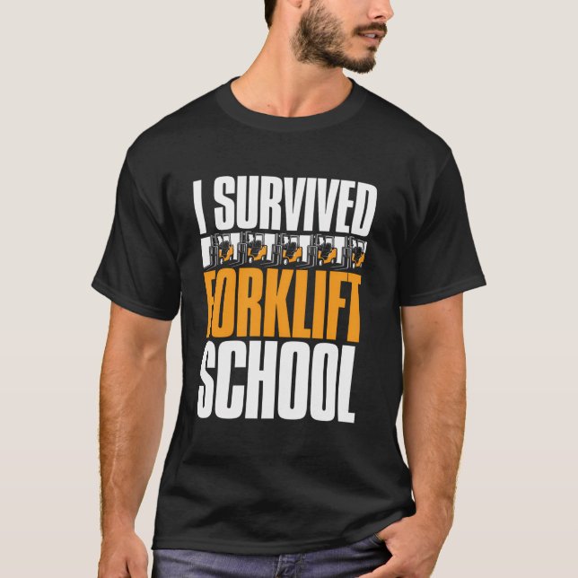 T-shirt Forklifter School - Warehouse Certified Forklifter (Devant)