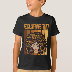 T-shirt Formateur de logiciel médical Puissant Mois de l'h