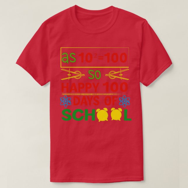 T-shirt Formule Math Drôle Happy 100 Jours De L'École 100è (Design devant)