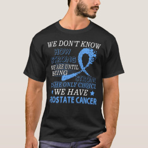 T-shirt Fort cancer de la prostate Sensibilité au bleu cl
