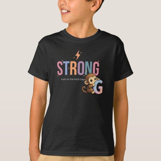 T-shirt Fort Même les Jours Difficiles Singe Mignon Motiva (Devant)