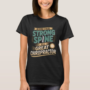 T-shirt Forte colonne vertébrale Grand Chiropraticien Conc