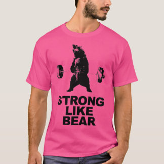 T-shirt Forte Comme L'Exercice De Levage De L'Ours
