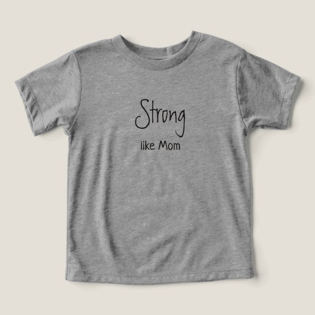 T-Shirt Forte Comme Maman (Design Recto)