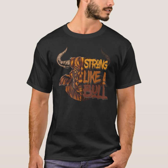 T-shirt Forte Comme Un Bâtiment À Taureau (Devant)