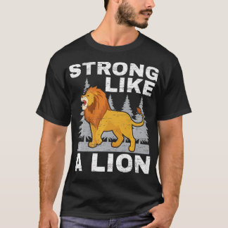 T-shirt Forte Comme Un Lion Lover Safari Animaux Animaux