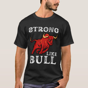 T-shirt Forte Comme Un Taureau Poids Powerlifter Bodybuild