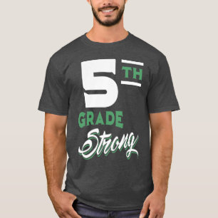 T-shirt Forte de 5e année