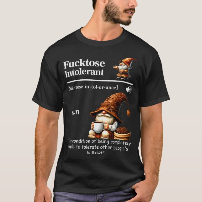 T-shirt Fortose Intolerant Definition Funny Gnome Coffee  (Devant)