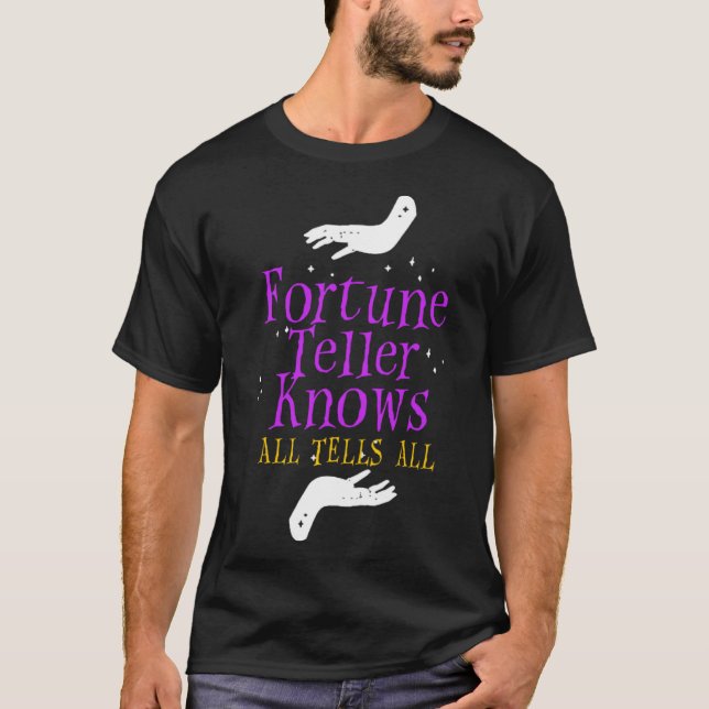 T-shirt Fortune Teller Connaît Tous Crystal Ball Tarot (Devant)