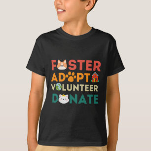 T-shirt Foster Adopter Bénévole Faire Don Animal Rescue Sh