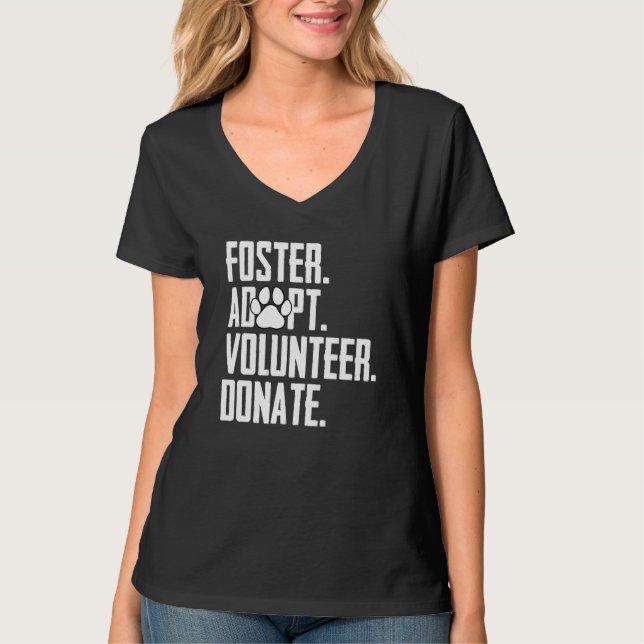 T-shirt Foster Adopter Bénévole Faire un don Secourir Abri (Devant)