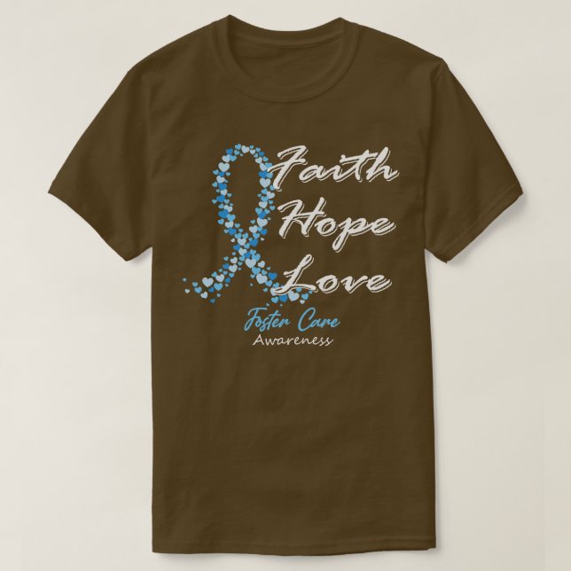 T-shirt Foster Care Sensibilisation Faith Hope Love In Thi (Design devant)