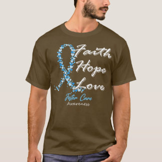 T-shirt Foster Care Sensibilisation Faith Hope Love In Thi