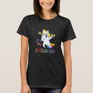 T-shirt foster child adoption  Hooray It's My Gotcha Day k