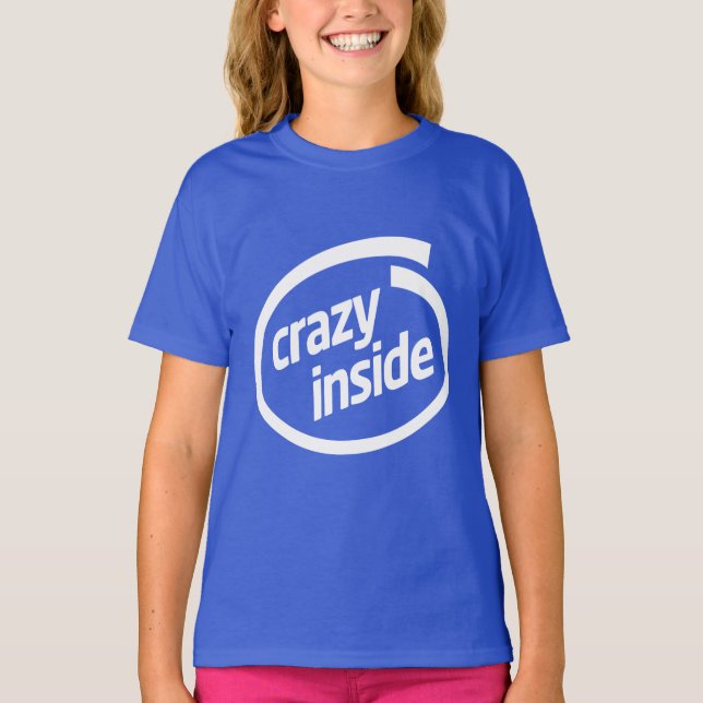 T-shirt Fou à l'intérieur (Devant)