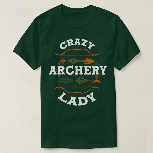 T-shirt Fou Archer Dame au tir à l'arc (Design devant)