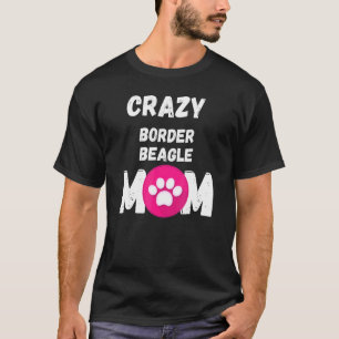 T-shirt Fou Beagle frontière maman chien
