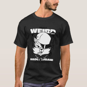 T-shirt Fou Étrange Fou À Lier Et Fou Comme Un Fruitcake