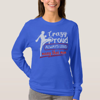 T-shirt Fou Fier Toujours Loud Muay Thai Maman