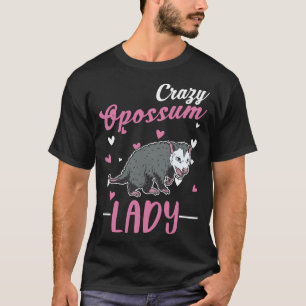 T-shirt Fou Opossum lady Possum Girl