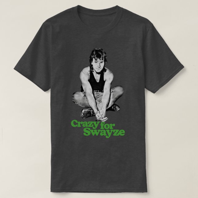 T-shirt Fou pour Swayze (Design devant)