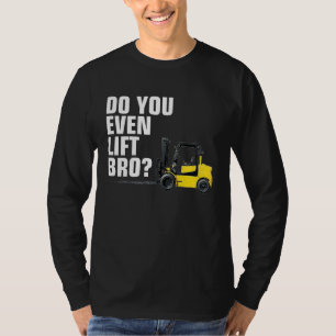 T-shirt Fourchette élévatrice drôle entrepôt T  Tu soulève
