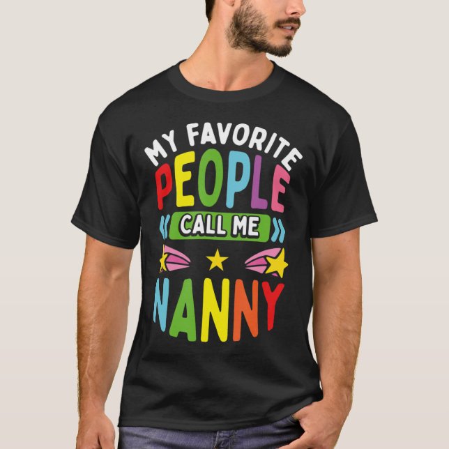 T-shirt Fournisseur de garderie Favori Appelez-moi Nanny G (Devant)