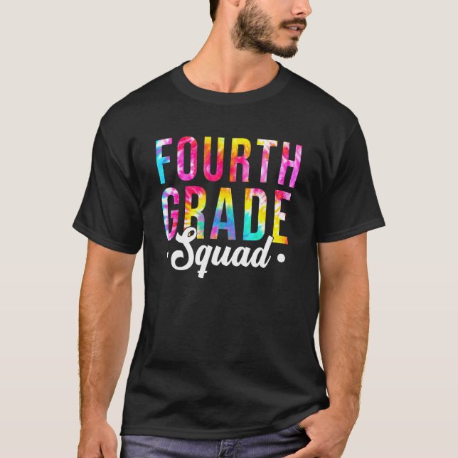 T-shirt Fourth Grade Squad Tie Dye 4th Grade Teacher Back  (Devant)