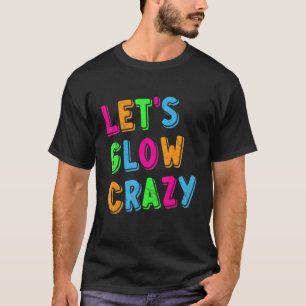 T-shirt Fous à la lueur