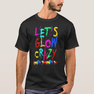 T-shirt Fous de lumière fou amusant char de fête de la lue