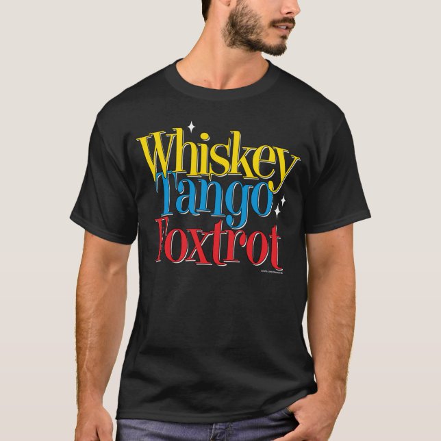 T-shirt Fox-trot WTF de tango de whiskey (Devant)