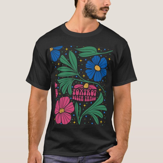 T-shirt Foxtrot Delta Tango Flower Boho (Devant)