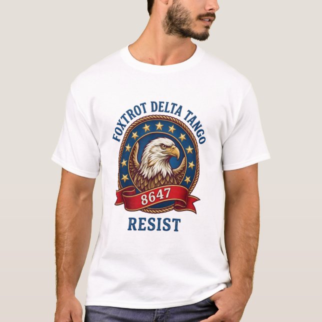 T-shirt Foxtrot Delta Tango Résister (Devant)