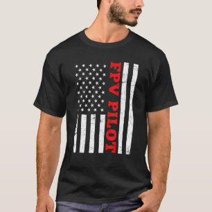 T-shirt Fpv Pilot America Usa Flag Racing Drone Quadcopter