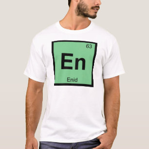 T-shirt Fr - Enid Oklahoma Chimie Symbole du tableau pério